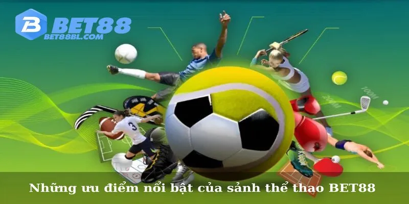 Có những kèo cược thú vị nào tại thể thao BET88
