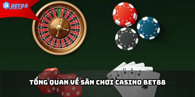 Giới thiệu về Casino Bet88