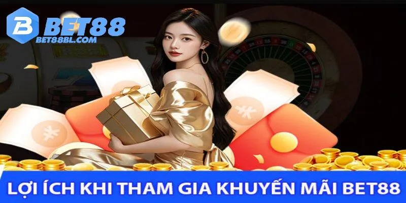 Lợi ích của khuyến mãi Bet88