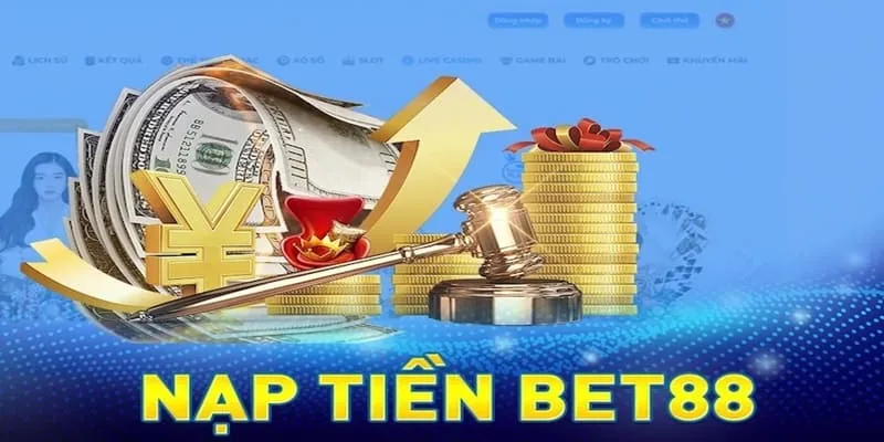 các lưu ý khi nạp tiền Bet88